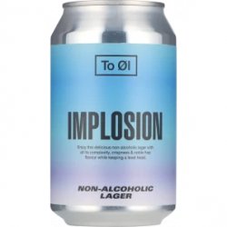 To Øl Implosion Lager