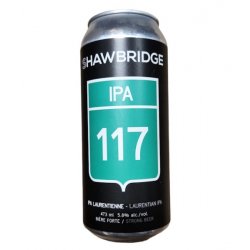 Shawbridge - 117 - 473ml - La Bière à Boire