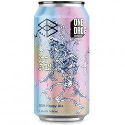 One Drop Brewing x Range Brewing Not Even DDH Hoppy Ale 440mL - The Hamilton Beer & Wine Co