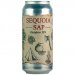 Burley Oak Sequoia Sap (Spring '21 Camping Season) 0,473l  American IPA w Orange & Mango 
