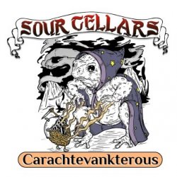 Sour Cellars CARACHTEVANKTEROUS  500ml - Sour Cellars