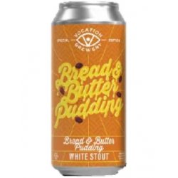 Vocation Brewery Bread & Butter Pudding