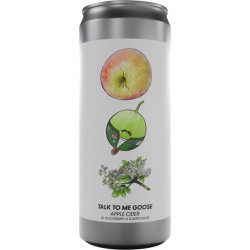 Brewski Talk To Me Goose