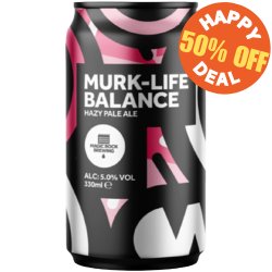Magic Rock Brewing Murk-Life Balance