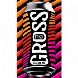 Gross                                        ‐                                                         5% Frisbi - OKasional Beer