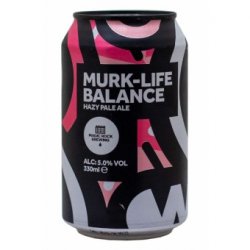 Magic Rock Murk life balance - Fatti Una Birra