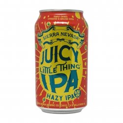 Sierra Nevada Brewing Co. Juicy Little Thing