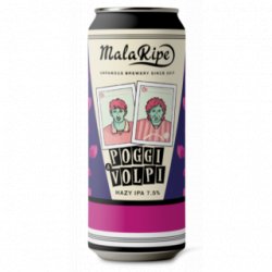 MalaRipe Poggi&Volpi - Cantina della Birra