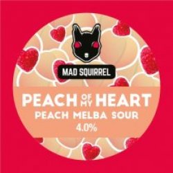 Mad Squirrel Peach Of My Heart (Keg) - Pivovar