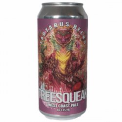 Tartarus Beers Treesqueak