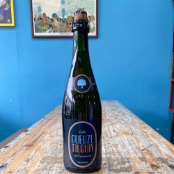 Tilquin - Gueuze A LAncienne (750ml) - Pop’n’Hops