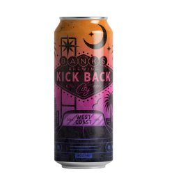 Banks Brewing KICK BACK CITY