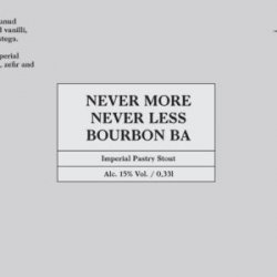 Pühaste  Never More Never Less  Bourbon BA (Silver Series) - Rebel Beer Cans