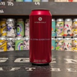 Other Half Brewing Co. All Citra Everything