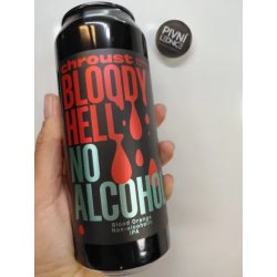 Chroust Bloody Hell No Alcohol
