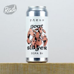 Baron Goat Slayer - Radbeer