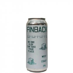 Finback Brewery No One Else Can Take Your Place