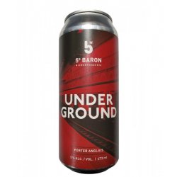 5e Baron - Under Ground - 473ml - La Bière à Boire