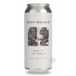 Root + Branch Brewing Bone In the Throat
