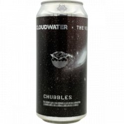 Cloudwater Brew Co. Chubbles (2025)