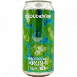 Cloudwater Brew Co. Hooked On Crosby Cloudwater Brew Co. Hooked On Crosby