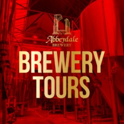 Abbeydale Brewery Tour  11th January - Abbeydale Brewery