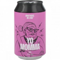 Brothers In Law Yo Momma IPA - Drankgigant.nl