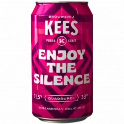 Brouwerij Kees Enjoy the Silence