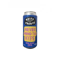 Hasta Pronto Brewing Co. – Never Mind The Hype New England Ipa - Lúpulo House