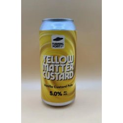 Turning Point Brew Co. Yellow Matter Custard