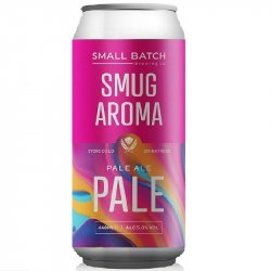 Small Batch Brewing Co  Smug Aroma
