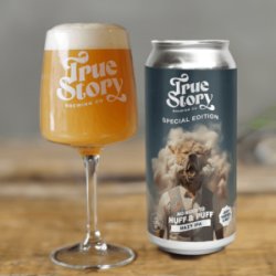 True Story  No Need To Huff & Puff [7% Hazy IPA] - Red Elephant