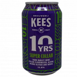 Brouwerij Kees Super Collab ( 10 Years Edition)