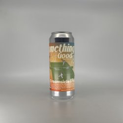 DEYA Brewing Company Something Good 18