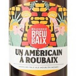 Un Américain à Roubaix 33 cl - American Pale Ale Artisanale du Nord - Bières du Nord