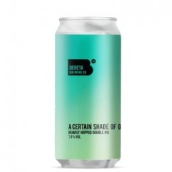 Bereta Brewing Co. A Certain Shade of Green