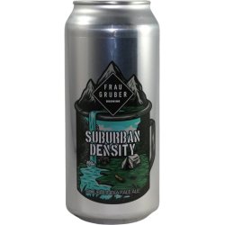 FrauGruber Brewing Suburban Destiny