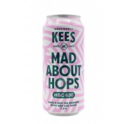 Brouwerij Kees Mad About Hops - HBC 630