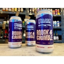 Closet  Rough & Crumble  Blackberry, Cherry & Mixed Spice Sour - Wee Beer Shop