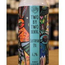 TWO BY TWO BREWING SOUTHPAW IPA - Otherworld Brewing ( antigua duplicada)