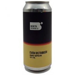 Bereta Brewing Co. Even Distribush