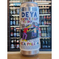 DEYA  Theres A Lot To Do  IPA (Gluten Free) - Clapton Craft