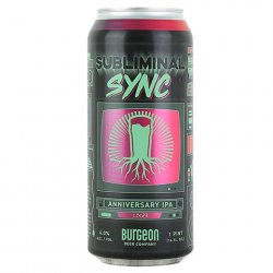 Burgeon Subliminal Sync IPA - CraftShack