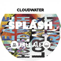 Cloudwater Brew Co. Splash