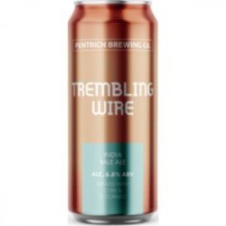 Pentrich Trembling Wire - The Independent