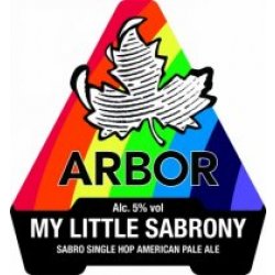 Arbor My Little Sabrony (Cask) - Pivovar