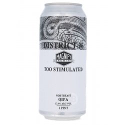 District 96  Magnify - Too Stimulated - Beerdome