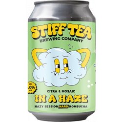 Stiff Tea - In A Haze - Citra & Mosaic Hazy Session Hard Kombucha - 4.0% - 330ml Can - MK Biergarten