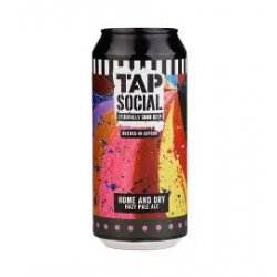 Tap Social Movement Home And Dry