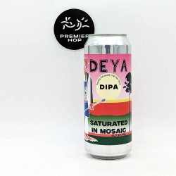 DEYA Brewing Company Saturated In Mosaic